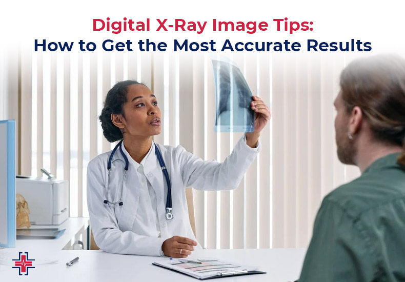 Digital X-Ray Image Tips - How to Get the Most Accurate Results | ER of Mesquite - Emergency Room