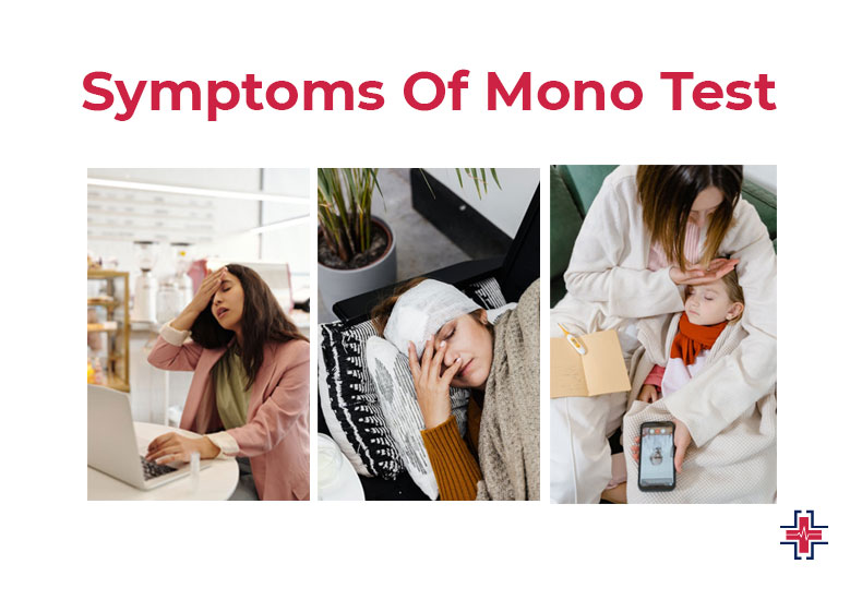 Symptoms Of Mono Test | ER of Mesquite - Emergency Room