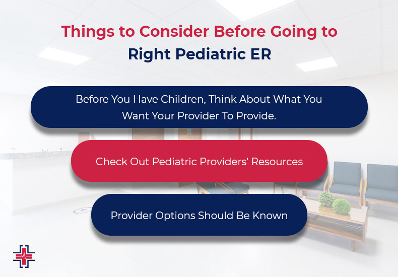 Things to Consider Before Going to Right Pediatric ER | ER of Mesquite - Emergency Room