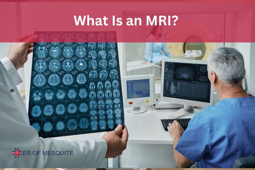 What Is an MRI at ER of Mesquite