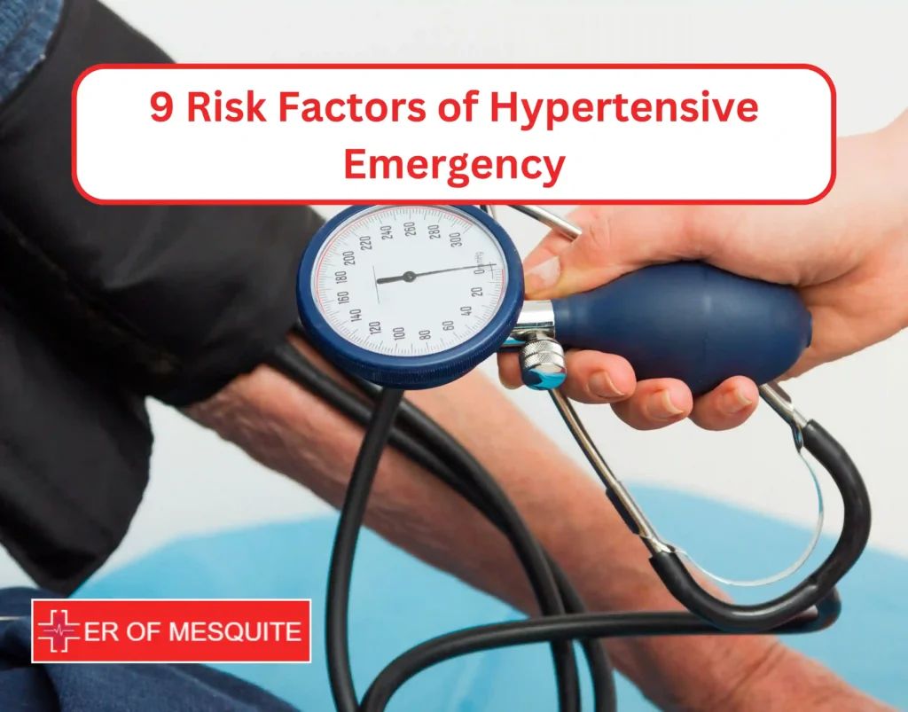 9 Risk Factors of Hypertensive Emergency