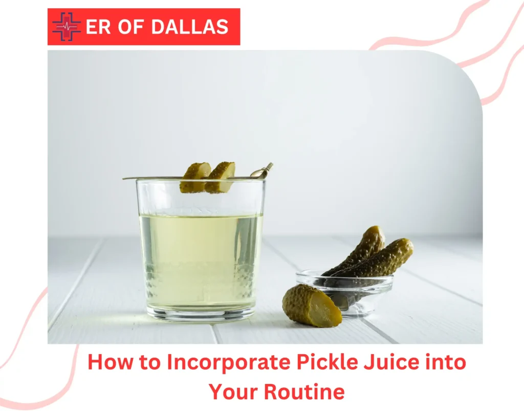 How to Incorporate Pickle Juice into Your Routine