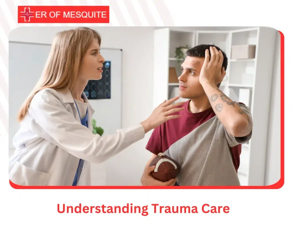 Understanding Trauma Care