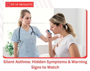 Silent Asthma Hidden Symptoms & Warning Signs to Watch