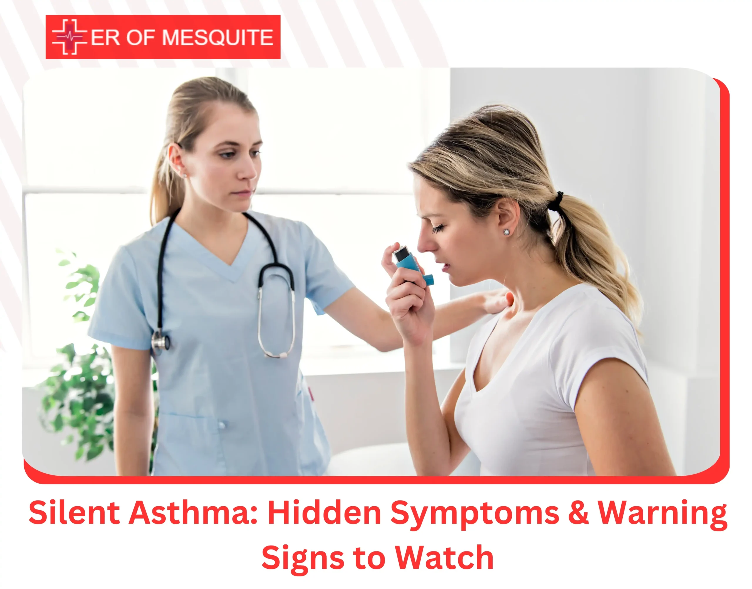 Silent Asthma Hidden Symptoms & Warning Signs to Watch