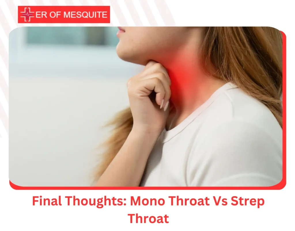 Final Thoughts Mono Throat Vs Strep Throat