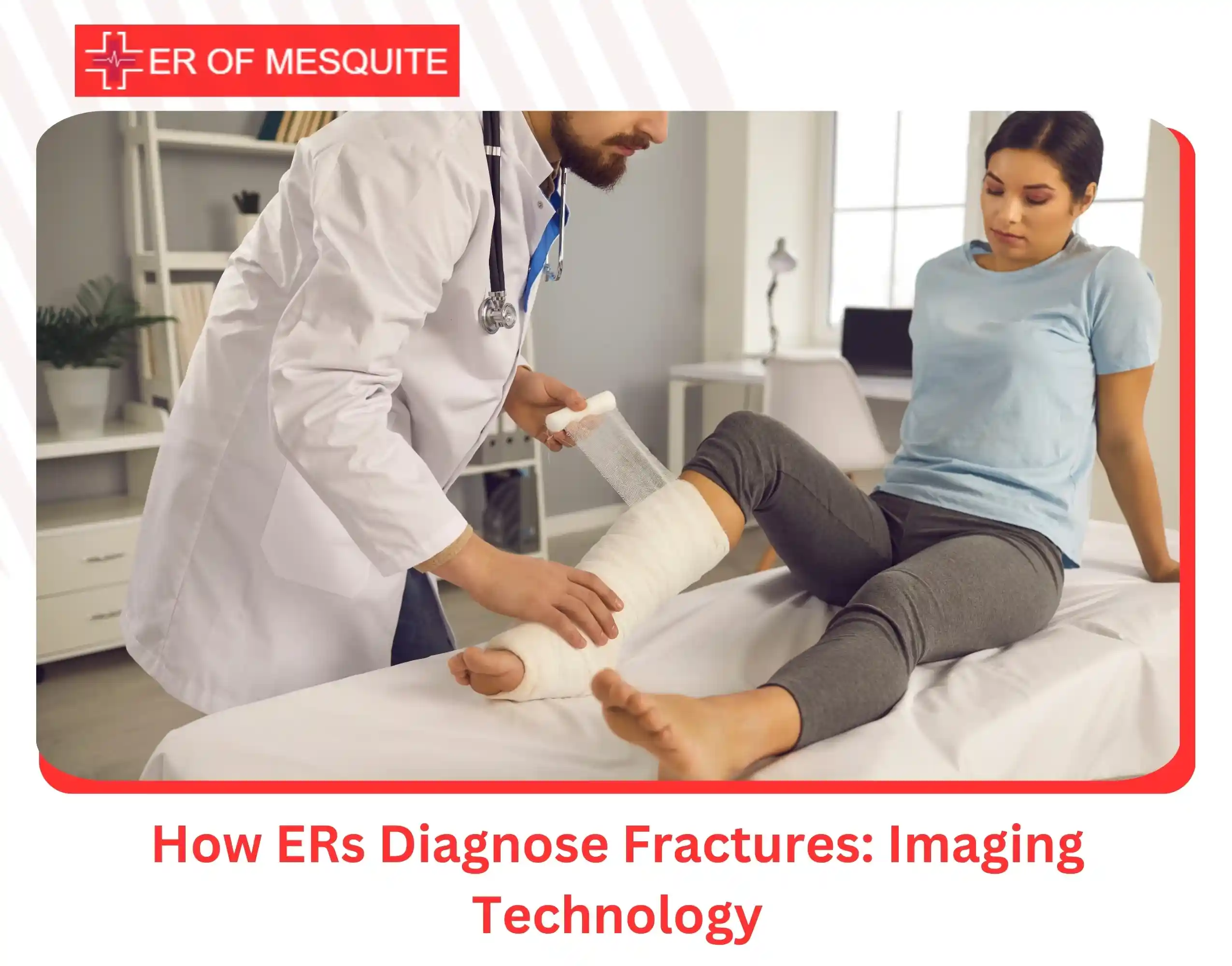 How ERs Diagnose Fractures Imaging Technology