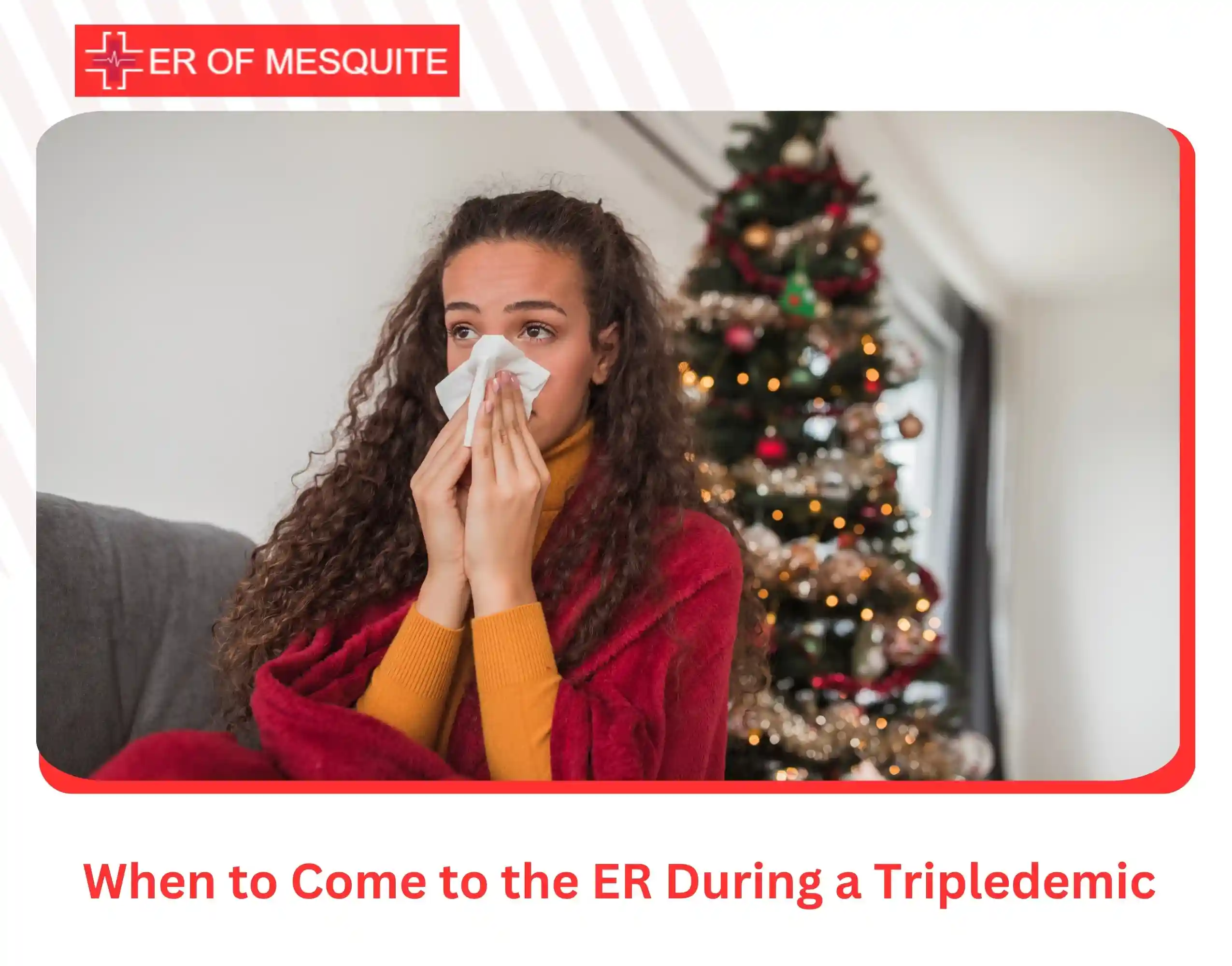 When to Come to the ER During a Tripledemic
