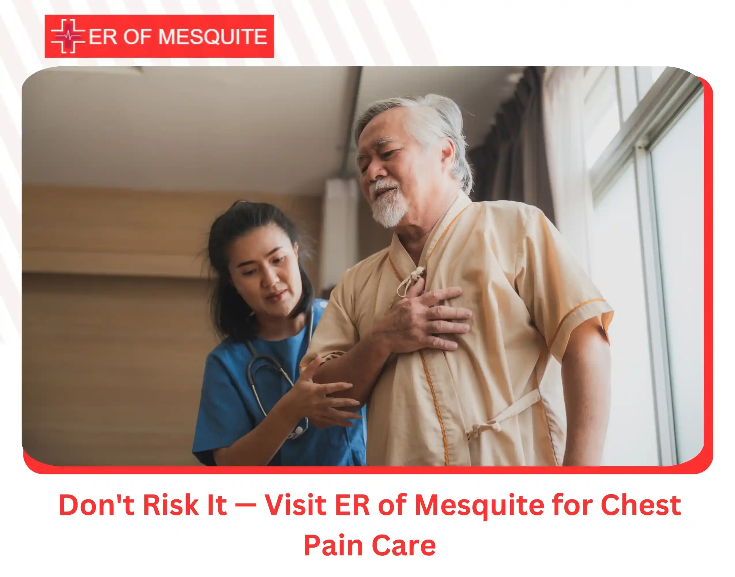 Don't Risk It — Visit ER of Mesquite for Chest Pain Care