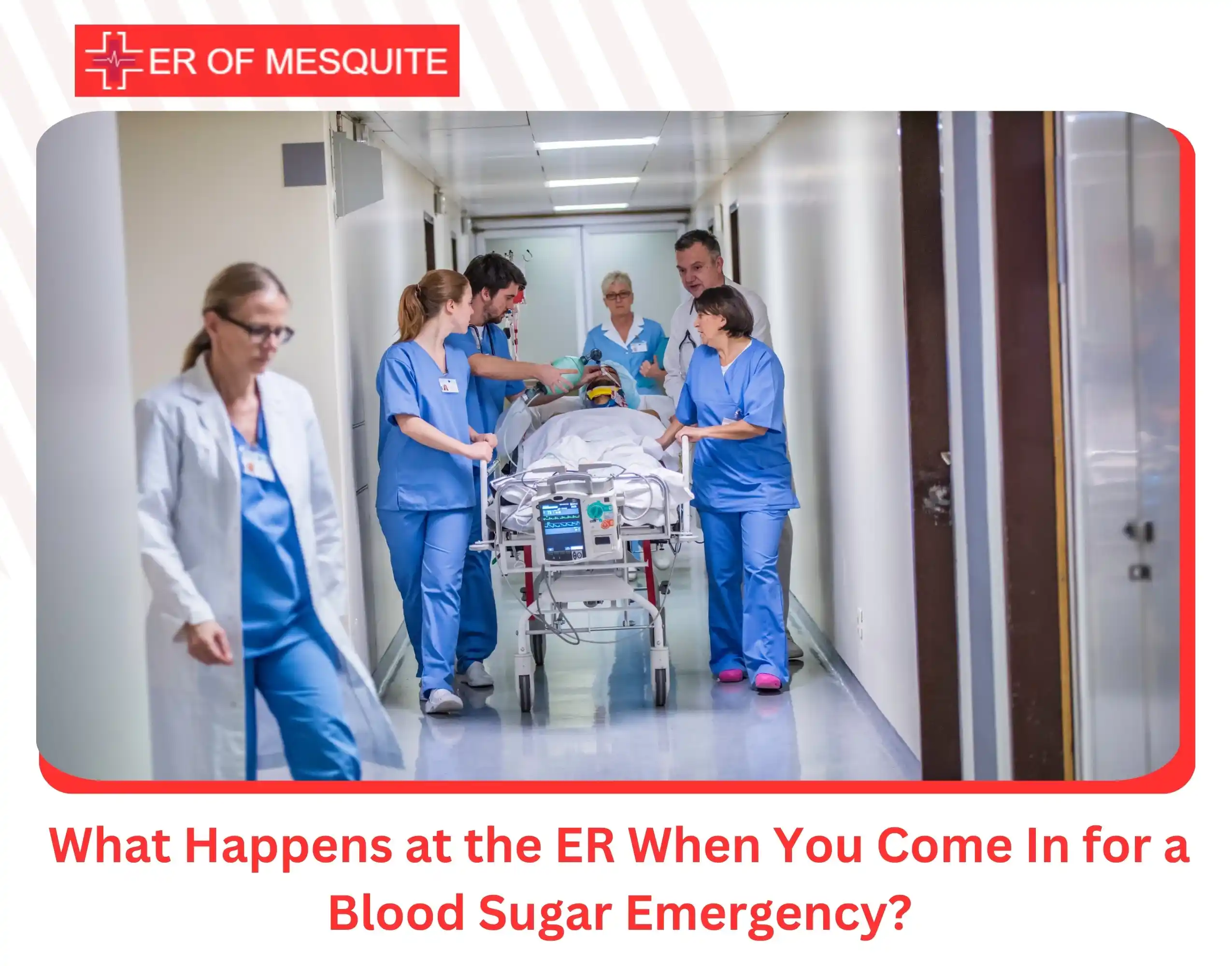 What Happens at the ER When You Come In for a Blood Sugar Emergency