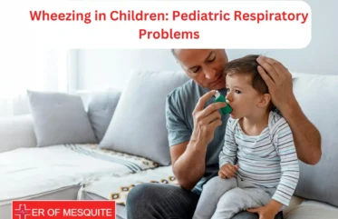 Wheezing in Children Pediatric Respiratory Problems